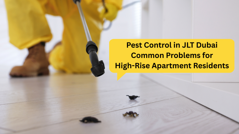 Pest Control in JLT Dubai